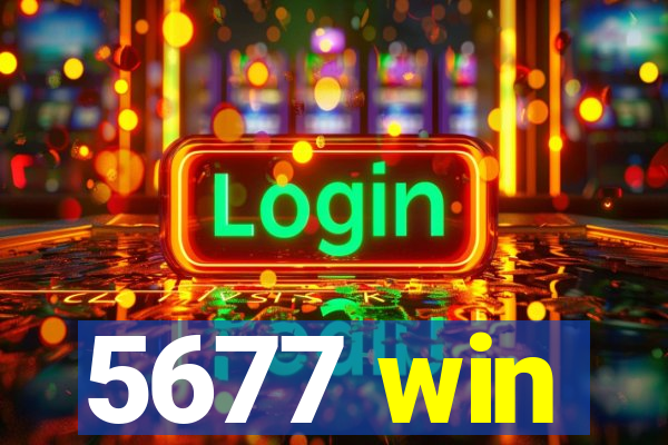 5677 win